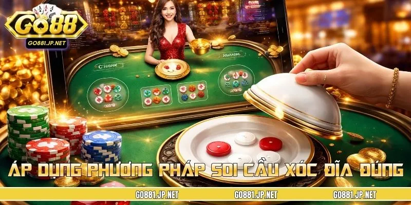 Áp dụng phương pháp soi cầu xóc đĩa đúng để hiệu quả lâu dài