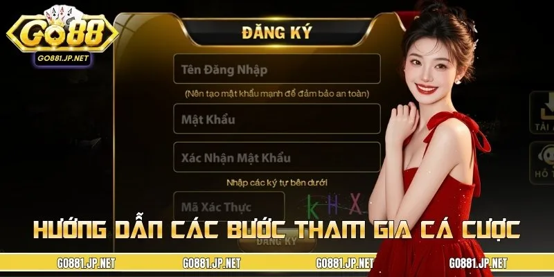 Các bước đăng ký tài khoản cược chỉ với vài thao tác