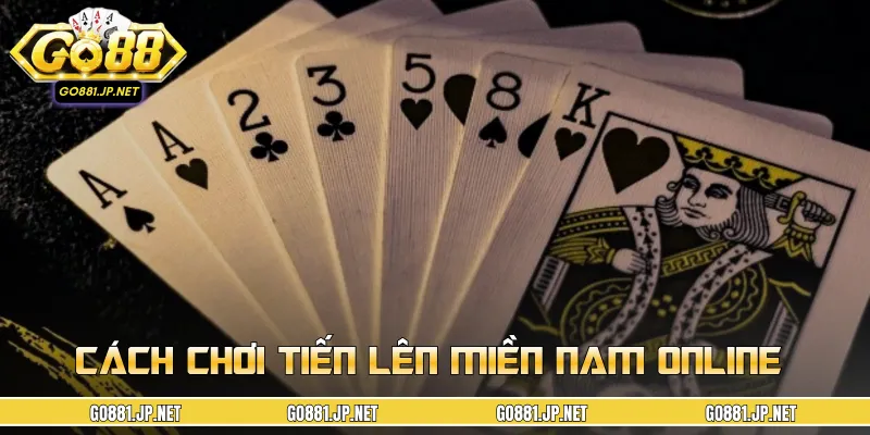 Cách chơi bài tiến lên online cực chuẩn cho newbie